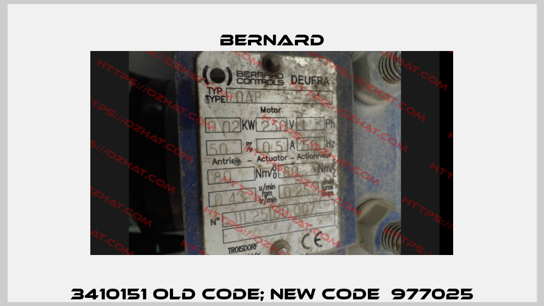 3410151 old code; new code  977025 Bernard