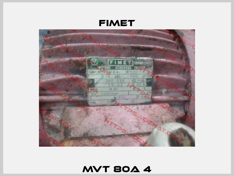 MVT 80A 4 Fimet
