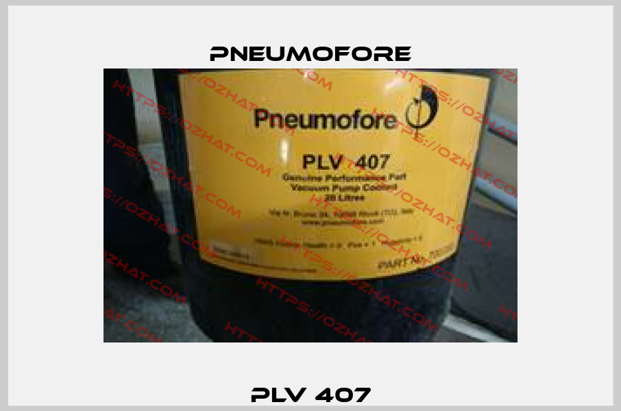 PLV 407 Pneumofore