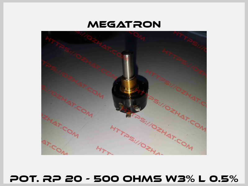 RP20 500 Ohm 3% L. 0.5% Megatron