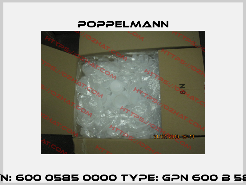 P/N: 600 0585 0000 Type: GPN 600 B 585 Poppelmann