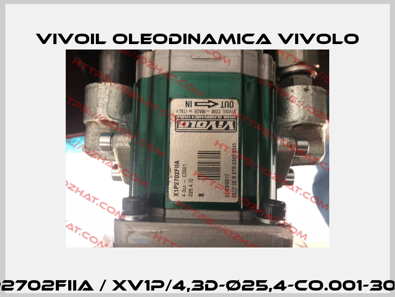 X1P2702FIIA / XV1P/4,3D-Ø25,4-CO.001-30/30 Vivoil Oleodinamica Vivolo