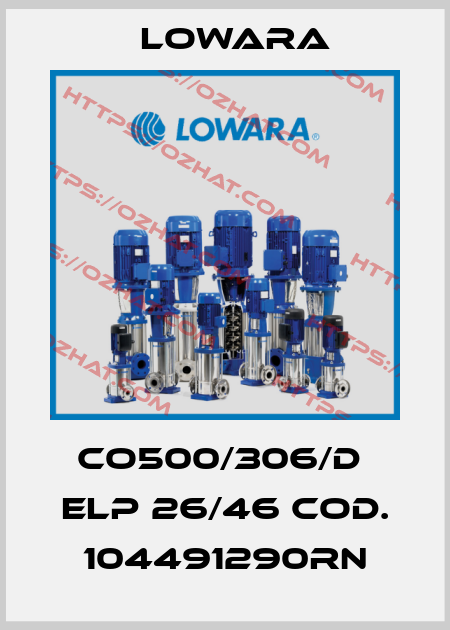CO500/306/D  ELP 26/46 COD. 104491290RN Lowara