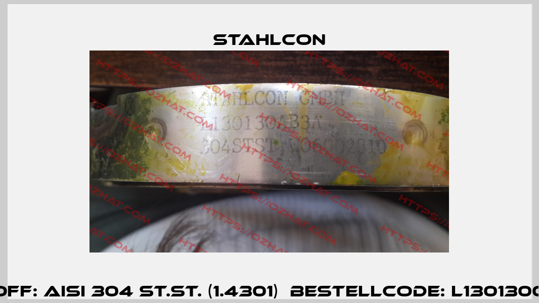 Werkstoff: AISI 304 St.St. (1.4301)  Bestellcode: L130130043AB3A Stahlcon