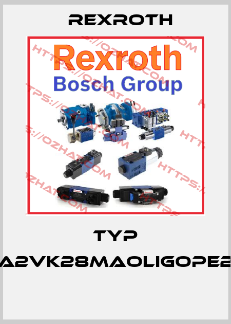 Typ A2VK28MAOLIGope2   Rexroth
