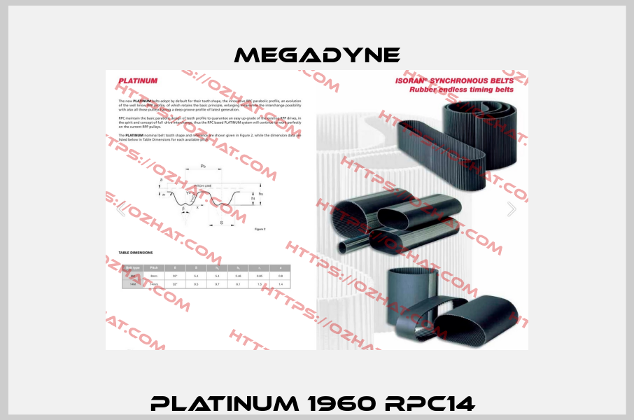 PLATINUM 1960 RPC14  Megadyne