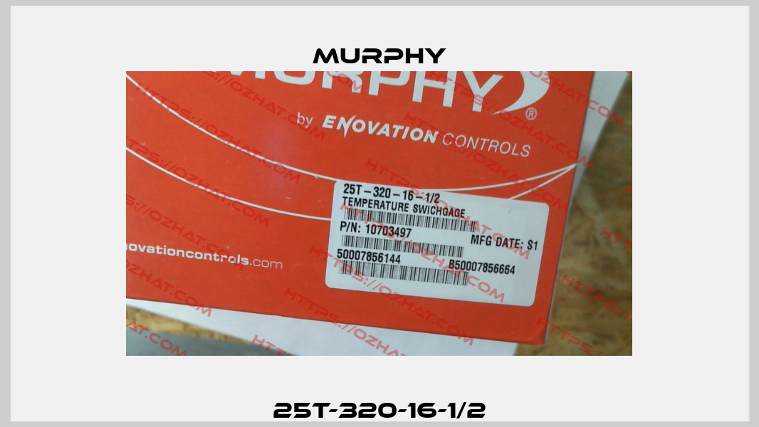 25T-320-16-1/2 Murphy