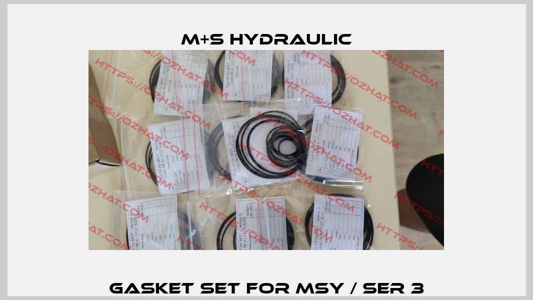 Gasket set for MSY / ser 3 M+S HYDRAULIC
