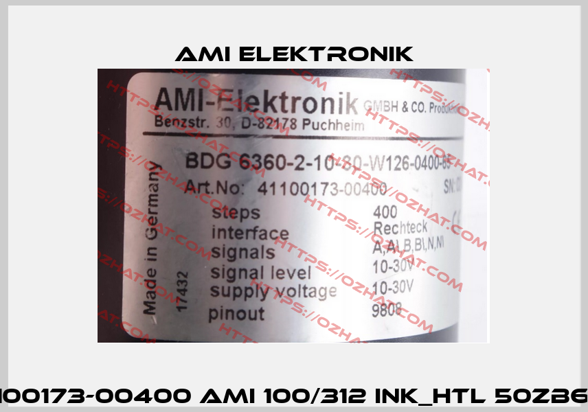 41100173-00400 AMI 100/312 INK_HTL 50ZB6FL Ami Elektronik