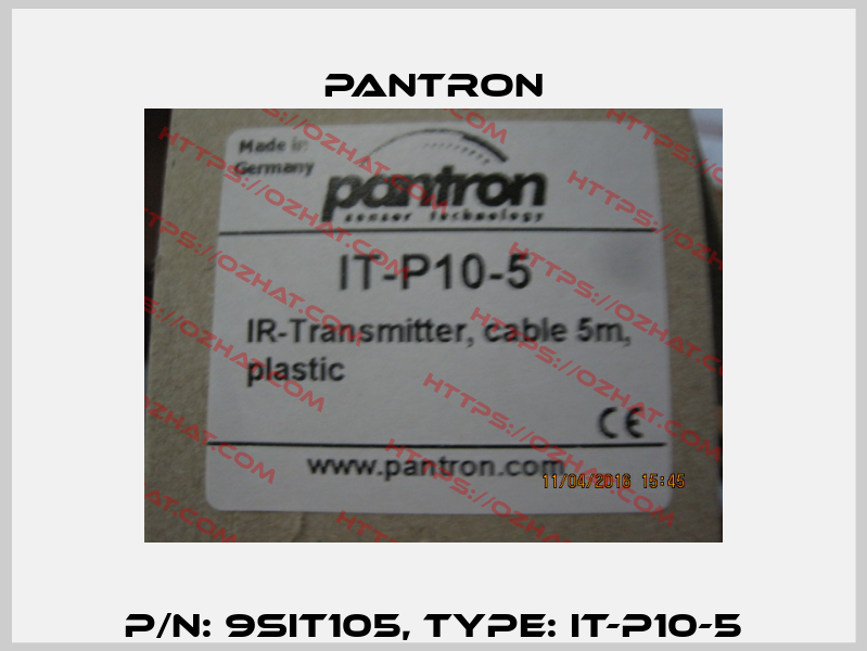 p/n: 9SIT105, Type: IT-P10-5 Pantron