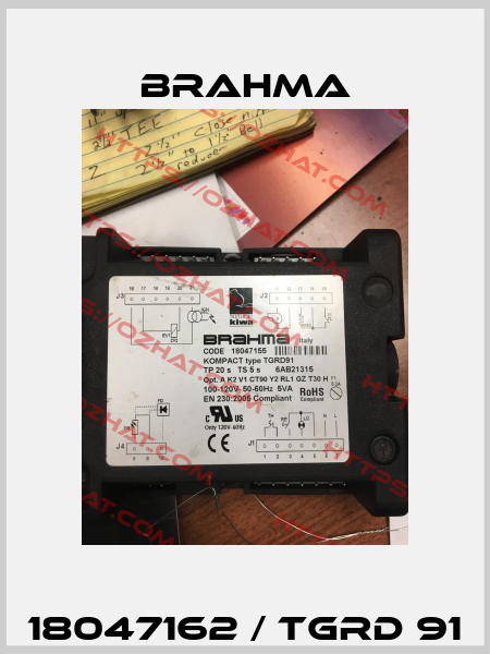 18047162 / TGRD 91 Brahma