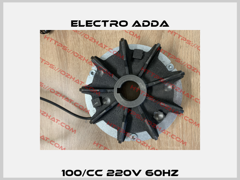 100/CC 220V 60Hz Electro Adda