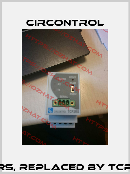TCP2RS, replaced by TCP2RS+  CIRCONTROL