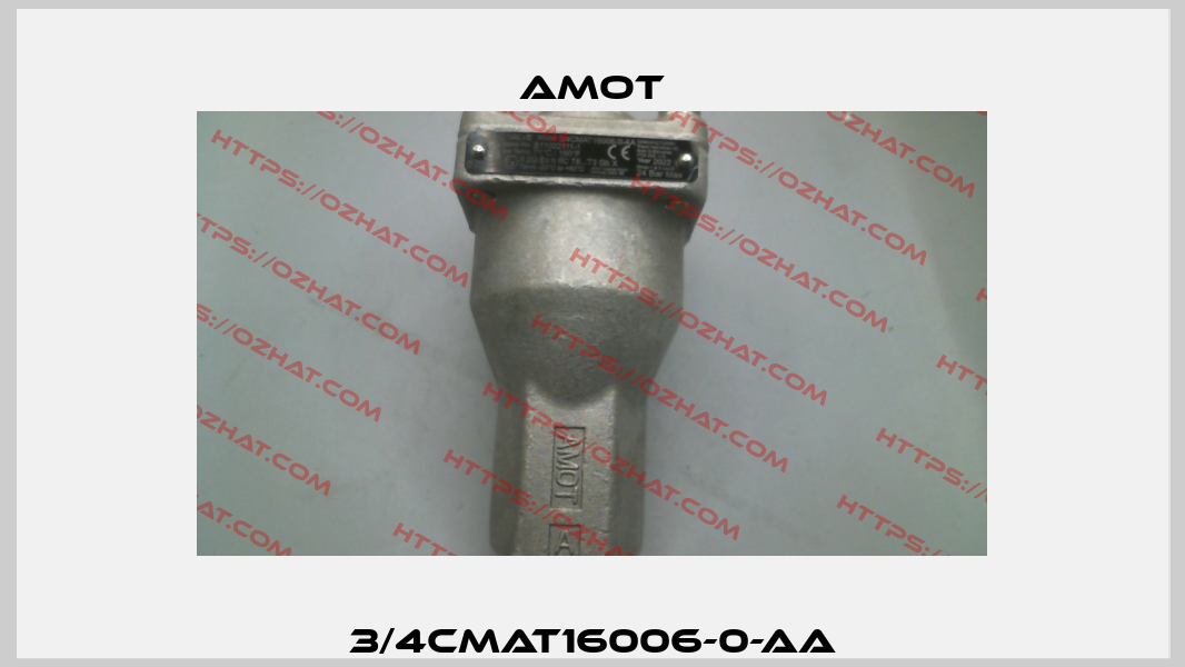 3/4CMAT16006-0-AA Amot