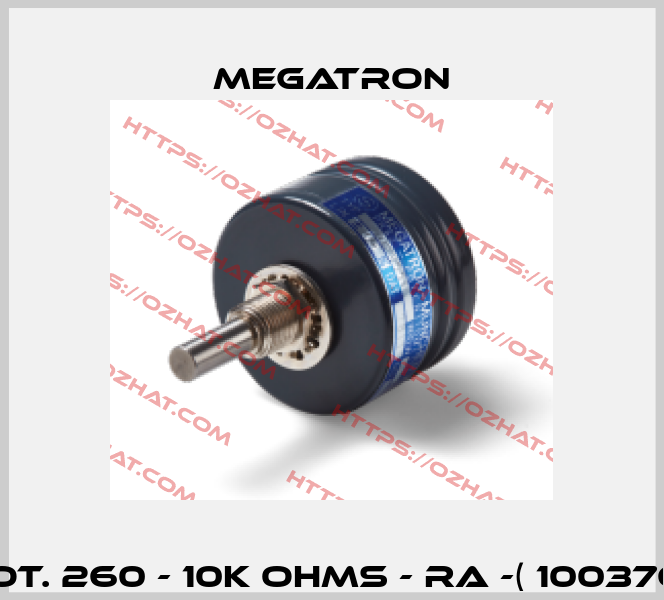 POT. 260 - 10K OHMS - RA -( 100376 ) Megatron