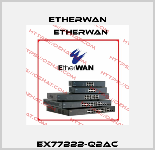 EX77222-Q2AC Etherwan