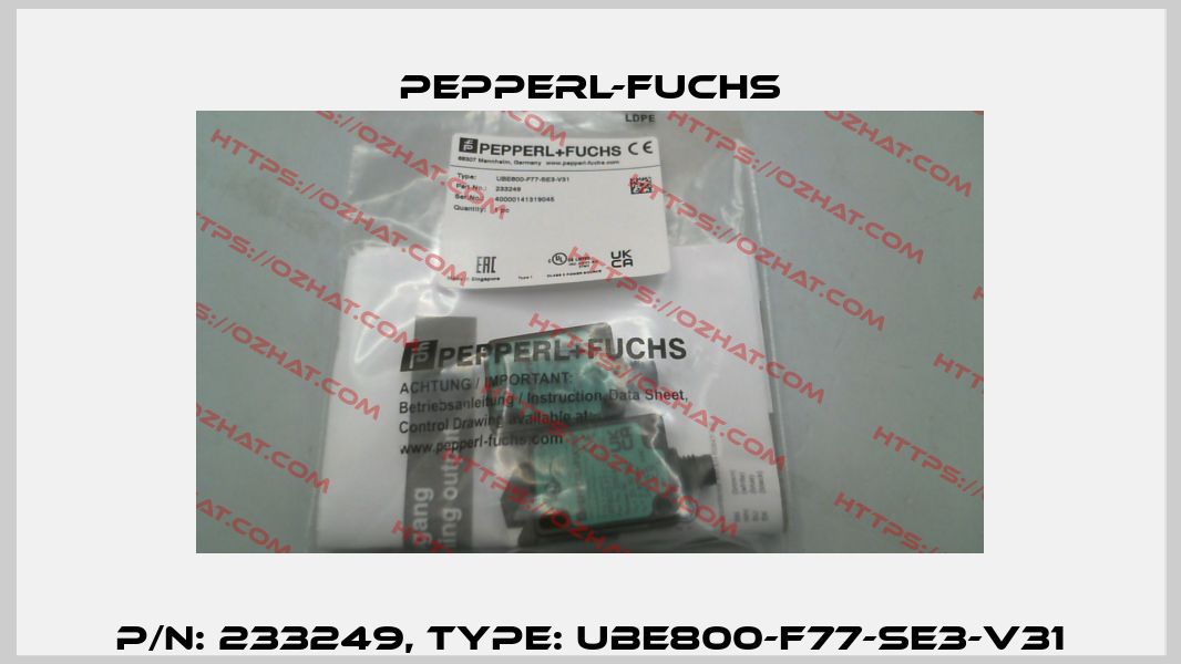 p/n: 233249, Type: UBE800-F77-SE3-V31 Pepperl-Fuchs