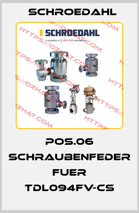 Pos.06 Schraubenfeder fuer TDL094FV-CS Schroedahl