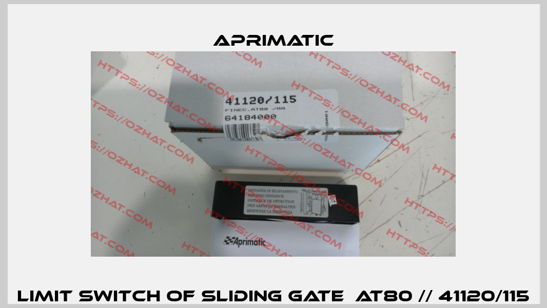 limit switch of sliding gate  AT80 // 41120/115 Aprimatic