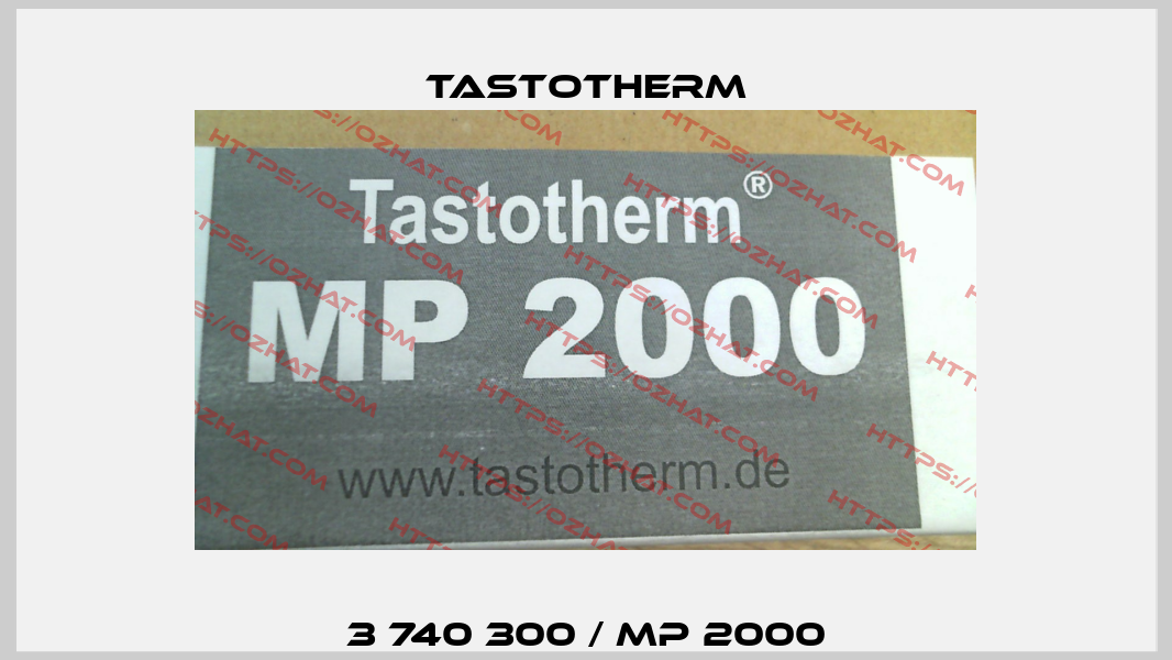 3 740 300 / MP 2000 Tastotherm