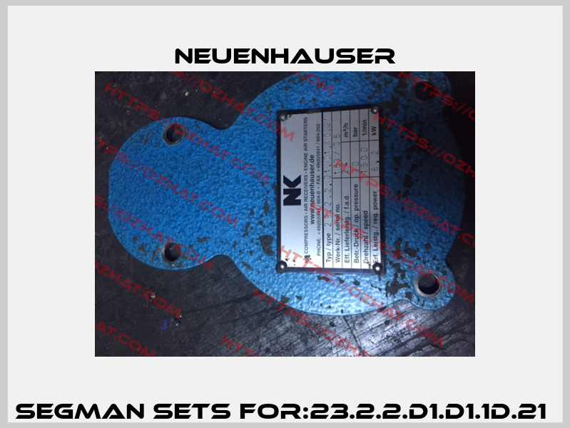 Segman Sets For:23.2.2.D1.D1.1D.21  Neuenhauser