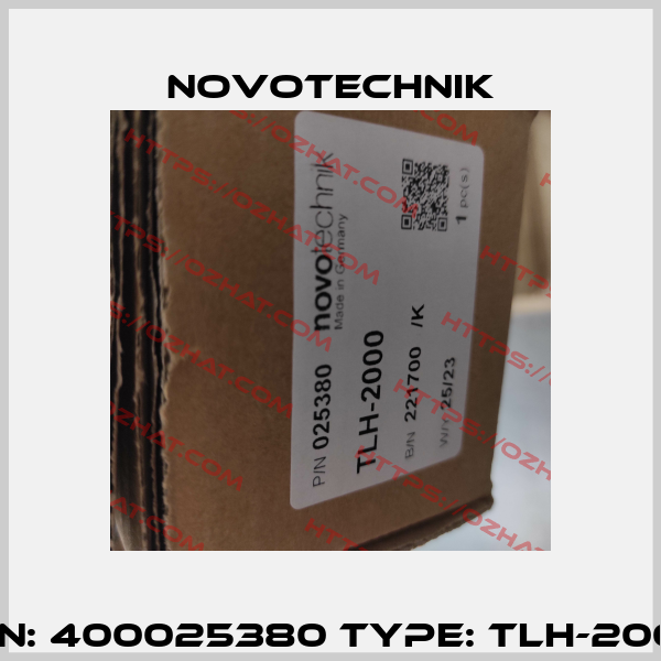 P/N: 400025380 Type: TLH-2000 Novotechnik