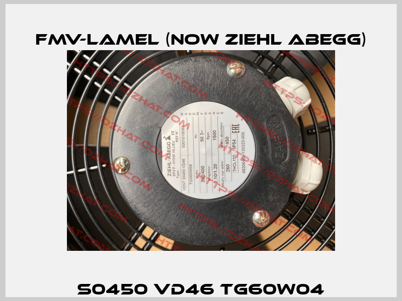 S0450 VD46 TG60W04 FMV-Lamel (now Ziehl Abegg)