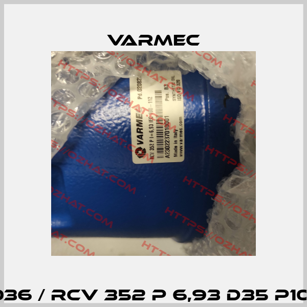 ART04036 / RCV 352 P 6,93 D35 P100 B5 B3 Varmec