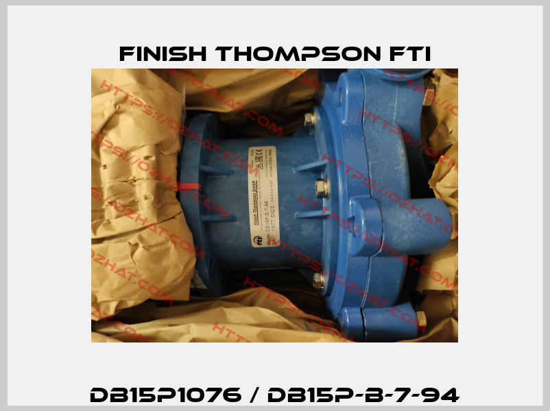 DB15P1076 / DB15P-B-7-94 Finish Thompson Fti