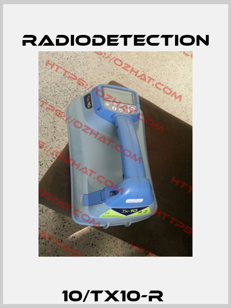 10/TX10-R  Radiodetection